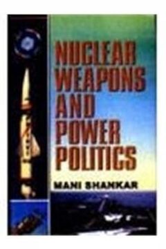 portada Nuclear Weapons and Power Politics