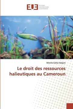 portada Le droit des ressources halieutiques au Cameroun (en Francés)