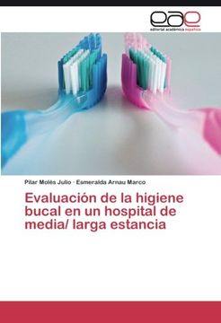 portada Evaluación de la higiene bucal en un hospital de media/ larga estancia (Spanish Edition)