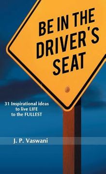 Be in the Driver's Seat (en Inglés)