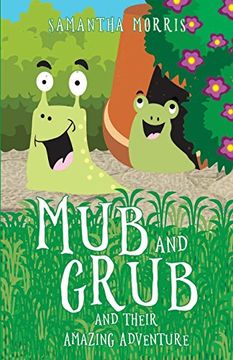 portada Mub and Grub and Their Amazing Adventure (Olympia Publishers) 