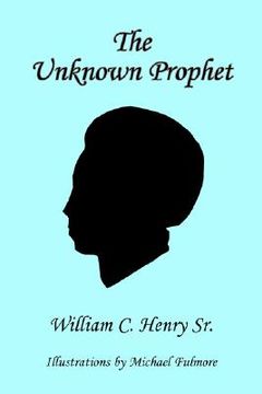 portada the unknown prophet (en Inglés)