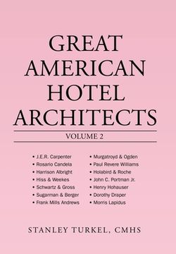 portada Great American Hotel Architects Volume 2 (in English)
