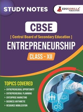 portada CBSE (Central Board of Secondary Education) Class XII Commerce - Entrepreneurship Topic-wise Notes A Complete Preparation Study Notes with Solved MCQs (en Inglés)