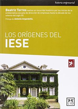 portada Los orígenes del IESE (historia empresarial)