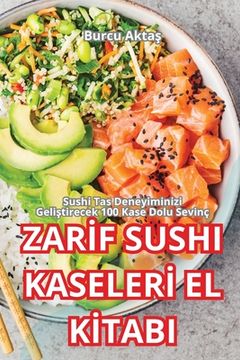 portada Zarİf Sushi Kaselerİ El Kİtabi (en Turco)