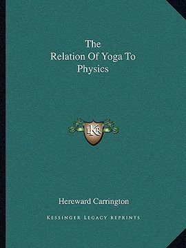 portada the relation of yoga to physics (en Inglés)