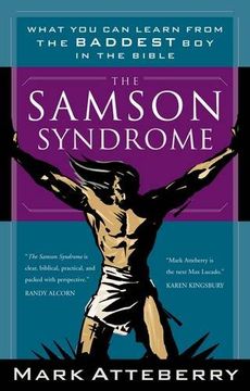 portada The Samson Syndrome: What you can Learn From the Baddest boy in the Bible (en Inglés)