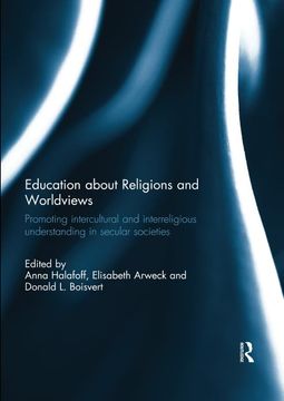 portada Education About Religions and Worldviews: Promoting Intercultural and Interreligious Understanding in Secular Societies (en Inglés)