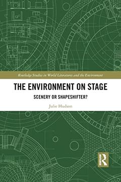 portada The Environment on Stage (Routledge Studies in World Literatures and the Environment) 