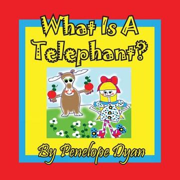 portada What Is A Telephant? (in English)