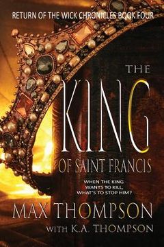 portada The King of Saint Francis (in English)