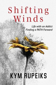 portada Shifting Winds: Life with an Addict, Finding a PATH Forward (en Inglés)