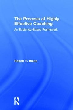 portada The Process of Highly Effective Coaching: An Evidence-Based Framework (en Inglés)
