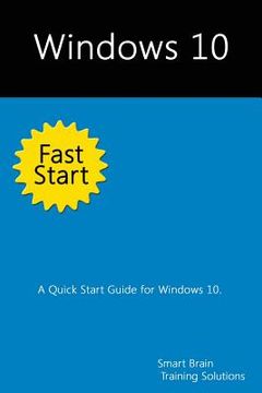 portada Windows 10 Fast Start: A Quick Start Guide for Windows 10 (en Inglés)