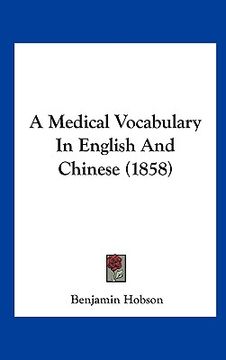 portada a medical vocabulary in english and chinese (1858) (in English)