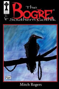 portada The Bogre: Southern Gothik #1 (en Inglés)
