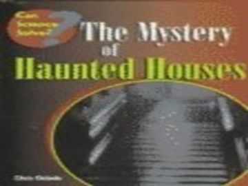 portada Mystery of Haunted Houses (Can Science Solve) (en Inglés)