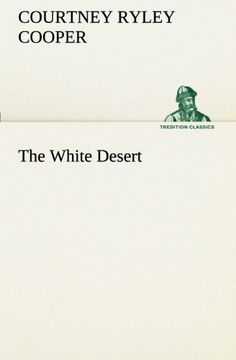 portada The White Desert (TREDITION CLASSICS)