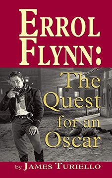 portada Errol Flynn: The Quest for an Oscar (Hardback) (en Inglés)