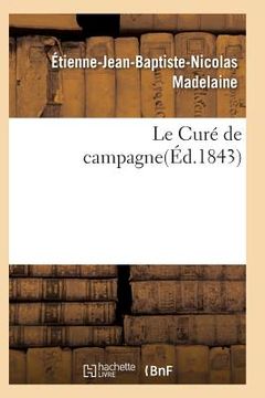 portada Le Curé de Campagne 2e Édition (en Francés)