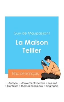 portada Réussir son Bac de français 2024: Analyse de La Maison Tellier de Guy de Maupassant (en Francés)