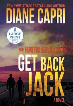 portada Get Back Jack Large Print Hardcover Edition: The Hunt for Jack Reacher Series (in English)