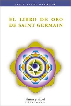 portada Libro de oro de Saint Germain Pluma Papel (in Spanish)