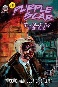 portada The Purple Scar Volume Three: The Black Fog