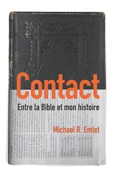 portada Contact (Crosstalk): Entre la Bible et mon histoire (in French)