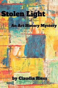 portada Stolen Light: An Art History Mystery (en Inglés)