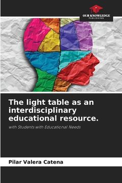 portada The light table as an interdisciplinary educational resource. (en Inglés)