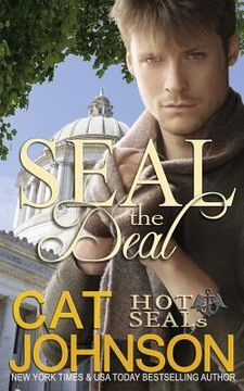 portada SEAL the Deal: a Hot SEALs Romance (in English)