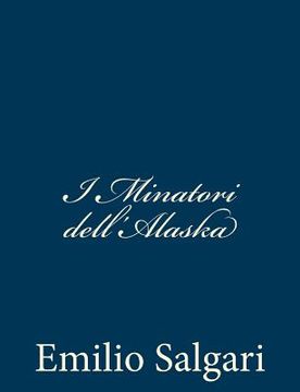 portada I Minatori dell'Alaska (en Italiano)