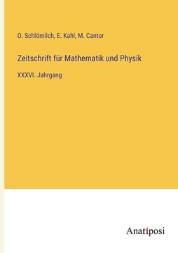 portada Zeitschrift für Mathematik und Physik: XXXVI. Jahrgang (en Alemán)