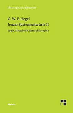 portada Jenaer Systementwürfe ii: Logik, Metaphysik, Naturphilosophie 