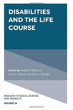 portada Disabilities and the Life Course (Research in Social Science and Disability, 14) (en Inglés)