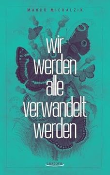 portada Wir Werden Alle Verwandelt Werden (in German)