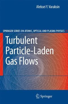 portada Turbulent Particle-Laden Gas Flows (Springer Series on Atomic, Optical, and Plasma Physics)