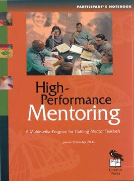 portada high-performance mentoring participant's not: a multimedia program for training mentor teachers (en Inglés)