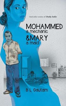 portada Mohammed a Mechanic and Mary a Maid: And Other Stories of Dusky India (en Inglés)