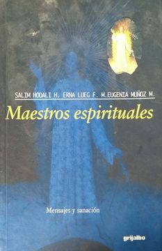 Libro Maestros Espirituales Mensajes Y Sanacion Hodali Salim H Isbn Comprar En Buscalibre