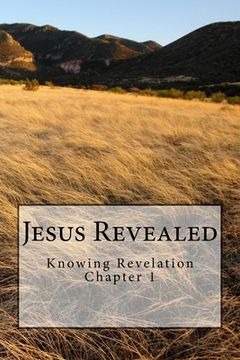 portada Jesus Revealed: Knowing Revelation (en Inglés)
