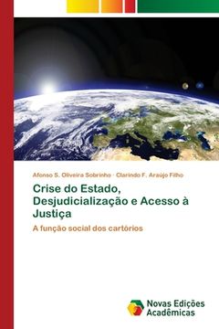 portada Crise do Estado, Desjudicialização e Acesso à Justiça (en Portugués)