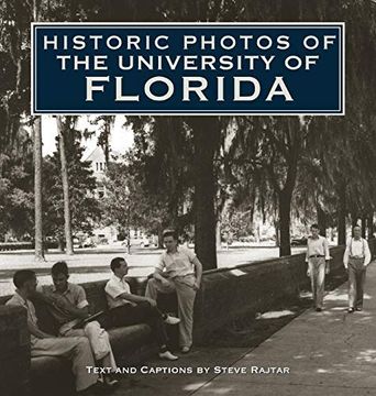 portada Historic Photos of the University of Florida (en Inglés)