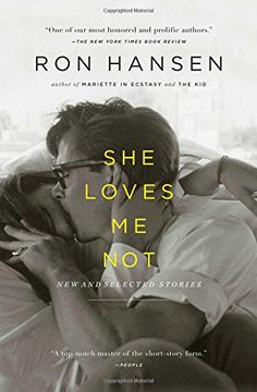 portada She Loves Me Not: New and Selected Stories