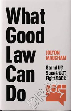 portada What Good law can do: Me, you and the law (en Inglés)