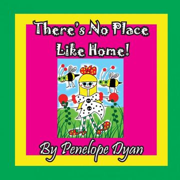 portada There's no Place Like Home! (in English)