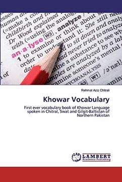 portada Khowar Vocabulary: First Ever Vocabulary Book of Khowar Language Spoken in Chitral, Swat and Gilgit-Baltistan of Northern Pakistan (in English)
