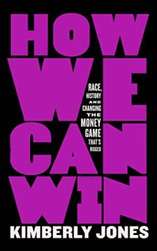 portada How we can Win: Race, History and Changing the Money Game That'S Rigged 